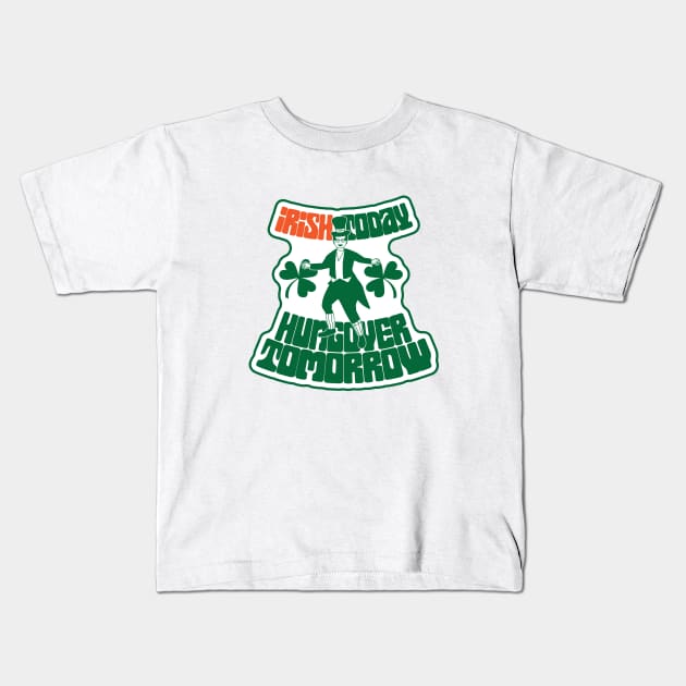 Irish Today Kids T-Shirt by kindacoolbutnotreally